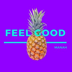 FEEL GOOD