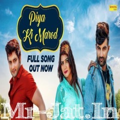 Piya Ki Marod_320Kbps-(Mr-Jat.in)