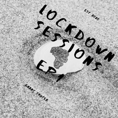 Lockdown Sessions EP1