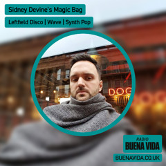 Sidney Devine’s Magic Bag - Radio Buena Vida 09.04.25