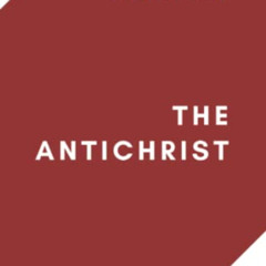 [Download] PDF 📒 The Antichrist by  Friedrich Nietzsche &  H. L. Mencken [EBOOK EPUB