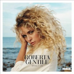 Roberta Gentile : Bring It On