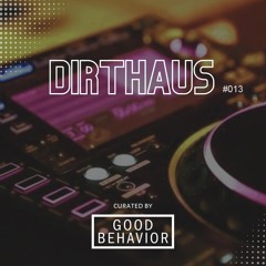 Dirthaus #013