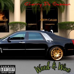 Weed & Wine (Prod by Bino)