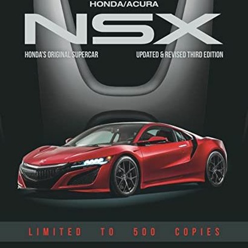 [FREE] EBOOK 🖍️ Acura NSX: Honda's Original Supercar (Classic Reprint) by  Brian Lon