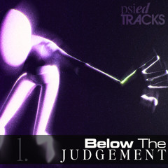 01. Below The Judgement
