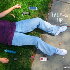 the fuck up