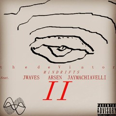 MiND RiFTS (feat. JWAVES x ARSEN x JAY MACHIAVELLI