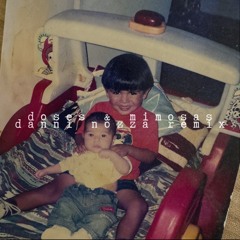 Doses & Mimosas - Danni Nozza Remix (FREE DOWNLOAD)