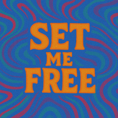 SET ME FREE