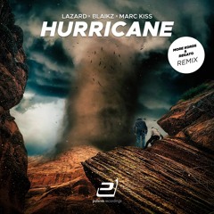 Lazard, Marc Kiss & Blaikz - Hurricane (More Kords & Regato Remix) [radio Edit]