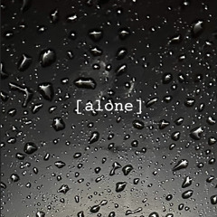 Alone ft. S/Winters