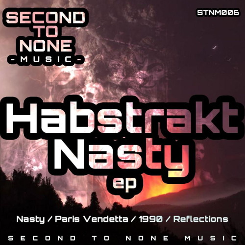 Stream Nasty by Habstrakt | Listen online for free on SoundCloud