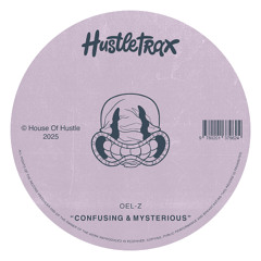 OEL-Z - Confusing & Mysterious (Extended Mix)