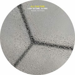 ALL THE TIME Dj mix_LOST IN TIME