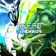 Dread My Chaos - Therewolf Media (Makoto Yuki vs Sonic The Hedgehog)