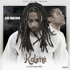 Kalimé (Kalimé - Lo Fon Mon Kèr 2)