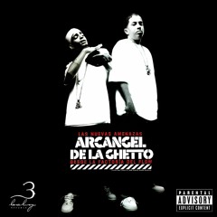 Arcangel & De La Ghetto - Las Nuevas Amenazas