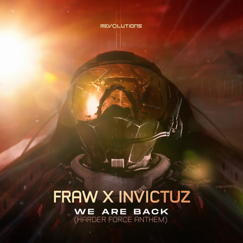 Fraw & Invictuz - We Are Back (Harder Force Anthem)