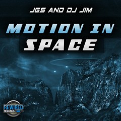 JGS & DJ Jim - Motion In Space