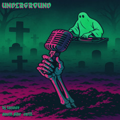 UNDRGRND ft South Side Cwill
