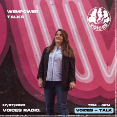 Wempower Talks feat. Rochana Ebini Jackson - 18/09/23 - Voices Radio