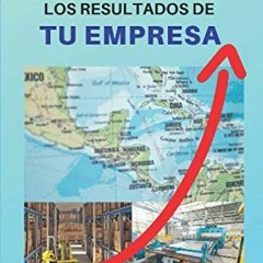 [GET] [EPUB KINDLE PDF EBOOK] Algunas Ideas para Mejorar los Resultados de tu EMPRESA (Libros de Adm