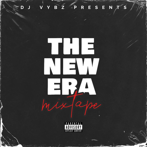 THE NEW ERA MIXTAPE 2023
