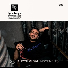Igor Gonya - Rhythmical Movement Light 005