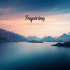 Inspiring - Cinematic Inspirational Background Music / Emotional Orchestral Music (FREE DOWNLOAD)