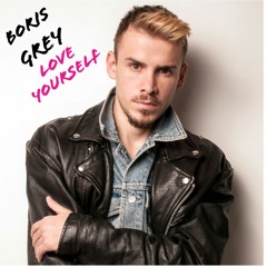 Boris Grey - Love Yourself (Cover)