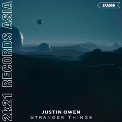 Justin Owen - Stranger Things (Original Mix)