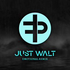 FLUX PAVILION - EMOTIONAL (JUST WALT REMIX)