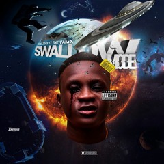 SWALLOW MODE - Real Seias FT. The Vamx