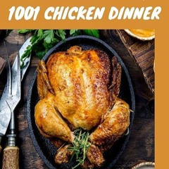 [DOWNLOAD]⚡️PDF✔️ Wow! 1001 Homemade Chicken Dinner Recipes: Happiness is When You Have a Homema
