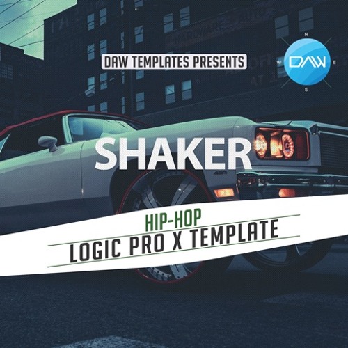 Stream Shaker Logic Pro X Template Hip Hop by Logic Pro X Templates