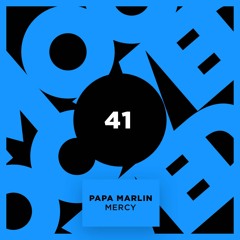 Papa Marlin - Mercy [MOOVED]