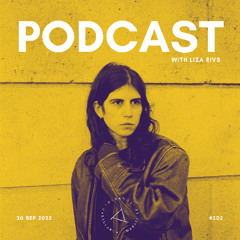 PARADOX PODCAST #202 -- LIZA RIVS