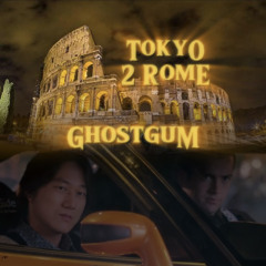TOKYO 2 ROME (Club Mix)