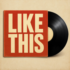 LIKE THIS! (FREE DL)
