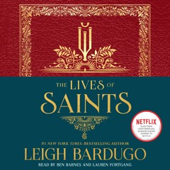 The Lives of Saints by Leigh Bardugo, Sankt Valentin audiobook excerpt