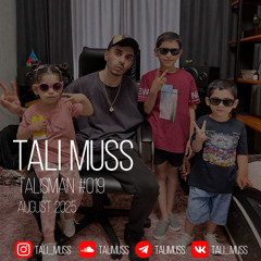 Tali Muss-TaliSman#019[August2025]
