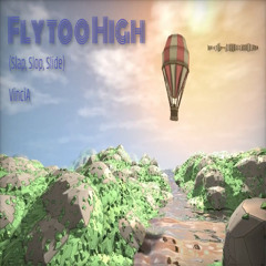 Fly Too High (Slap, Slop, Slide) Master