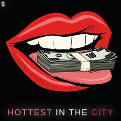 Hottest In The City (Mix)