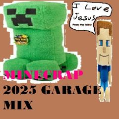 MINECRAP GARAGE MIX (FEAT DAN_BULL)