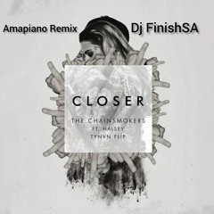 Chainsmoker - Closer(Amapiano Remix)