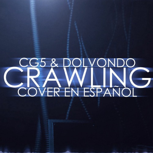 CG5 - Crawling - Cover Español