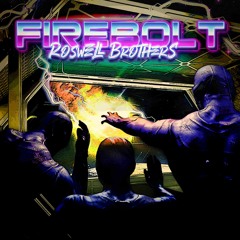 Roswell Brothers - Firebolt (Rodrigo AM Remix) Feat. Nyx & José Ignacio Valdés