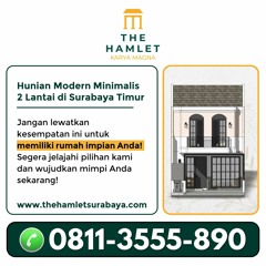 Call 0811-3555-890, The Hamlet: Hunian Elit Dekat OERR Surabaya Timur