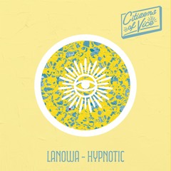 PREMIERE643 // Lanowa - Hypnotic
